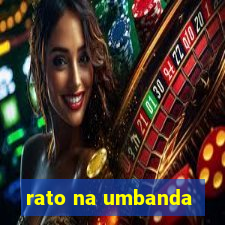 rato na umbanda